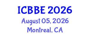 International Conference on Biophysical and Biomedical Engineering (ICBBE) August 05, 2026 - Montreal, Canada
