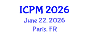 International Conference on Physics and Mathematics (ICPM) June 22, 2026 - Paris, France