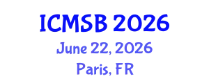 International Conference on Mathematics, Statistics and Biostatistics (ICMSB) June 22, 2026 - Paris, France