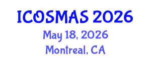 International Conference on Orthopedics, Sports Medicine and Arthroscopic Surgery (ICOSMAS) May 18, 2026 - Montreal, Canada
