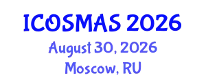 International Conference on Orthopedics, Sports Medicine and Arthroscopic Surgery (ICOSMAS) August 30, 2026 - Moscow, Russia