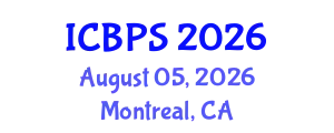 International Conference on Behavioral and Psychological Sciences (ICBPS) August 05, 2026 - Montreal, Canada