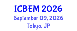 International Conference on Business, Economics and Management (ICBEM) September 09, 2026 - Tokyo, Japan