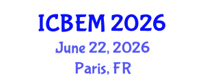International Conference on Business, Economics and Management (ICBEM) June 22, 2026 - Paris, France