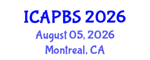 International Conference on Applied Psychology and Behavioral Sciences (ICAPBS) August 05, 2026 - Montreal, Canada