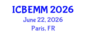 International Conference on Business, Economics, Management and Marketing (ICBEMM) June 22, 2026 - Paris, France