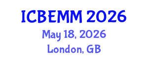 International Conference on Business, Economics, Management and Marketing (ICBEMM) May 18, 2026 - London, United Kingdom