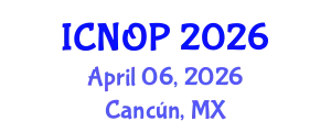 International Conference on Nanotechnology, Optoelectronics and Photonics (ICNOP) April 06, 2026 - Cancún, Mexico