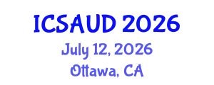 International Conference on Sustainable Architecture and Urban Design (ICSAUD) July 12, 2026 - Ottawa, Canada
