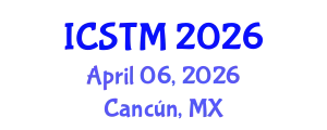 International Conference on Sustainable Tourism Management (ICSTM) April 06, 2026 - Cancún, Mexico