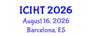 International Conference on Information, Hospitality and Tourism (ICIHT) August 16, 2026 - Barcelona, Spain