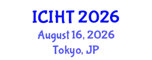 International Conference on Information, Hospitality and Tourism (ICIHT) August 16, 2026 - Tokyo, Japan