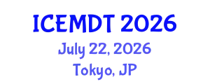 International Conference on Education Media Design and Technology (ICEMDT) July 22, 2026 - Tokyo, Japan