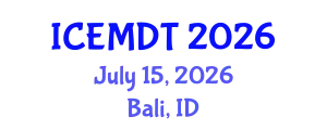 International Conference on Education Media Design and Technology (ICEMDT) July 15, 2026 - Bali, Indonesia
