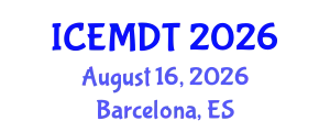 International Conference on Education Media Design and Technology (ICEMDT) August 16, 2026 - Barcelona, Spain