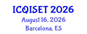 International Conference on Quantum Information Science, Engineering and Technology (ICQISET) August 16, 2026 - Barcelona, Spain