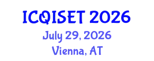 International Conference on Quantum Information Science, Engineering and Technology (ICQISET) July 29, 2026 - Vienna, Austria