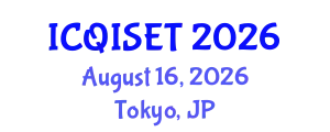 International Conference on Quantum Information Science, Engineering and Technology (ICQISET) August 16, 2026 - Tokyo, Japan