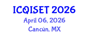 International Conference on Quantum Information Science, Engineering and Technology (ICQISET) April 06, 2026 - Cancún, Mexico