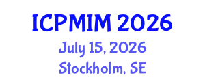 International Conference on Preventive Medicine and Integrative Medicine (ICPMIM) July 15, 2026 - Stockholm, Sweden