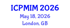 International Conference on Preventive Medicine and Integrative Medicine (ICPMIM) May 18, 2026 - London, United Kingdom