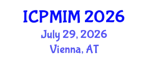 International Conference on Preventive Medicine and Integrative Medicine (ICPMIM) July 29, 2026 - Vienna, Austria