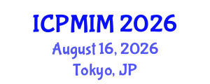 International Conference on Preventive Medicine and Integrative Medicine (ICPMIM) August 16, 2026 - Tokyo, Japan