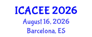International Conference on Architectural, Civil and Environmental Engineering (ICACEE) August 16, 2026 - Barcelona, Spain