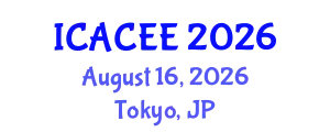 International Conference on Architectural, Civil and Environmental Engineering (ICACEE) August 16, 2026 - Tokyo, Japan
