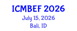 International Conference on Management, Business, Economics and Finance (ICMBEF) July 15, 2026 - Bali, Indonesia