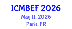 International Conference on Management, Business, Economics and Finance (ICMBEF) May 11, 2026 - Paris, France