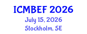 International Conference on Management, Business, Economics and Finance (ICMBEF) July 15, 2026 - Stockholm, Sweden