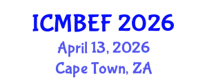 International Conference on Management, Business, Economics and Finance (ICMBEF) April 13, 2026 - Cape Town, South Africa