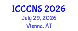 International Conference on Computer Communications and Networks Security (ICCCNS) July 29, 2026 - Vienna, Austria