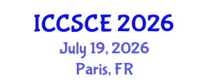 International Conference on Civil, Structural and Construction Engineering (ICCSCE) July 19, 2026 - Paris, France