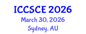 International Conference on Civil, Structural and Construction Engineering (ICCSCE) March 30, 2026 - Sydney, Australia