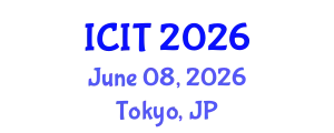 International Conference on Information Theory (ICIT) June 08, 2026 - Tokyo, Japan