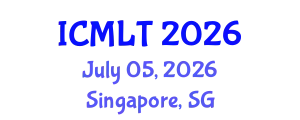 International Conference on Machine Learning and Technology (ICMLT) July 05, 2026 - Singapore, Singapore