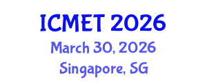 International Conference on Management Engineering and Technology (ICMET) March 30, 2026 - Singapore, Singapore