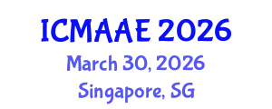 International Conference on Mechanical, Aeronautical and Automotive Engineering (ICMAAE) March 30, 2026 - Singapore, Singapore
