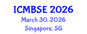 International Conference on Medical and Biological Systems Engineering (ICMBSE) March 30, 2026 - Singapore, Singapore