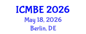 International Conference on Mechanical and Biomedical Engineering (ICMBE) May 18, 2026 - Berlin, Germany