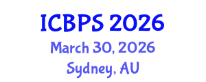 International Conference on Biomedical and Pharmaceutical Sciences (ICBPS) March 30, 2026 - Sydney, Australia