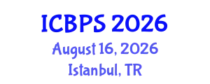 International Conference on Biomedical and Pharmaceutical Sciences (ICBPS) August 16, 2026 - Istanbul, Turkey