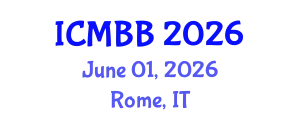 International Conference on Molecular Biotechnology and Bioinformatics (ICMBB) June 01, 2026 - Rome, Italy