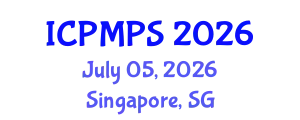 International Conference on Pharmacology, Medicinal and Pharmaceutical Sciences (ICPMPS) July 05, 2026 - Singapore, Singapore