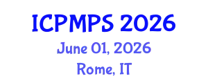 International Conference on Pharmacology, Medicinal and Pharmaceutical Sciences (ICPMPS) June 01, 2026 - Rome, Italy