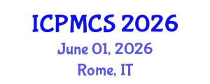 International Conference on Physics, Mathematics and Computer Science (ICPMCS) June 01, 2026 - Rome, Italy