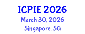 International Conference on Production and Industrial Engineering (ICPIE) March 30, 2026 - Singapore, Singapore