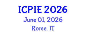 International Conference on Production and Industrial Engineering (ICPIE) June 01, 2026 - Rome, Italy
